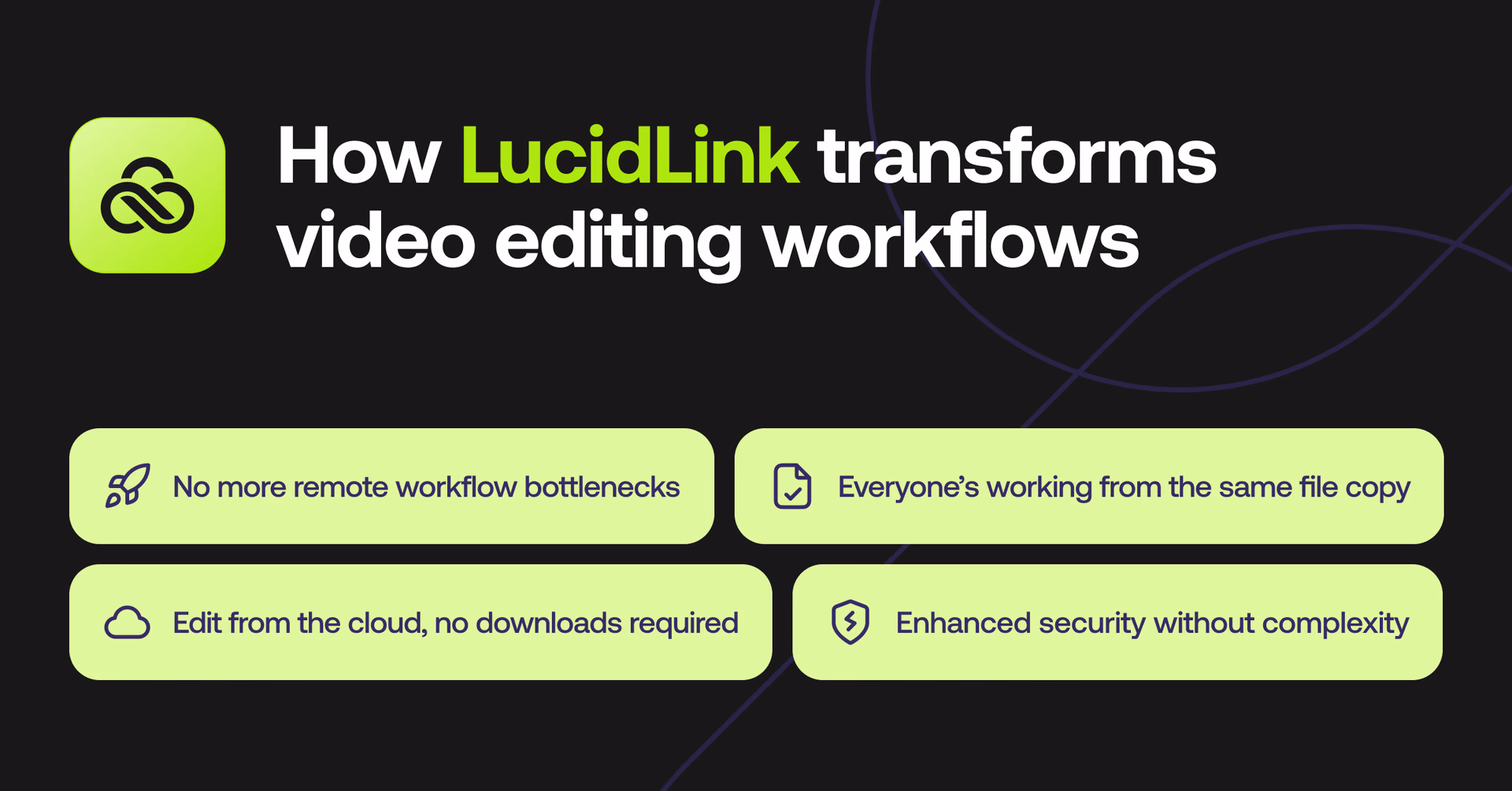 How LucidLink transforms video editing workflows