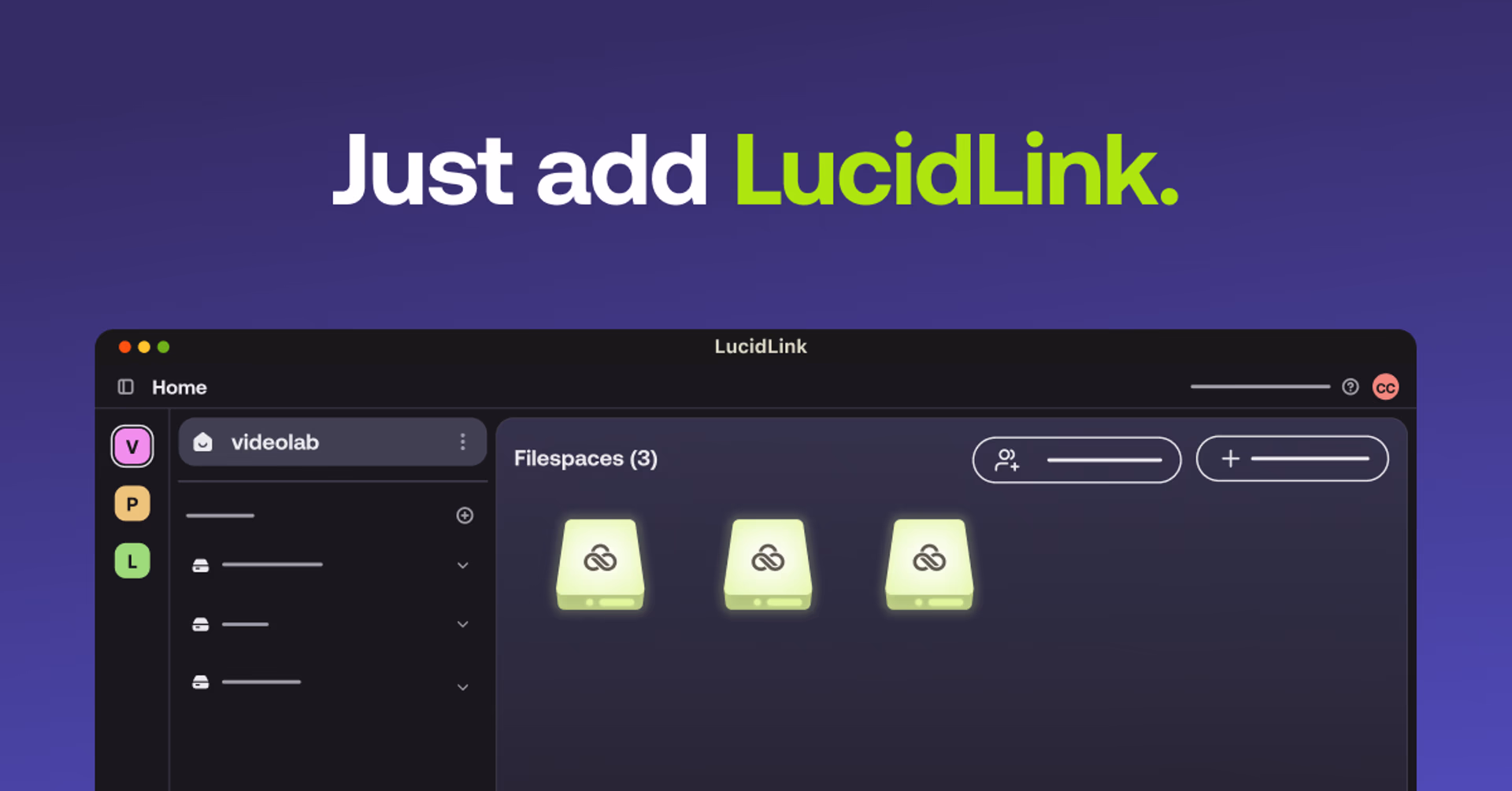 Magical media production workflows. Just add LucidLink