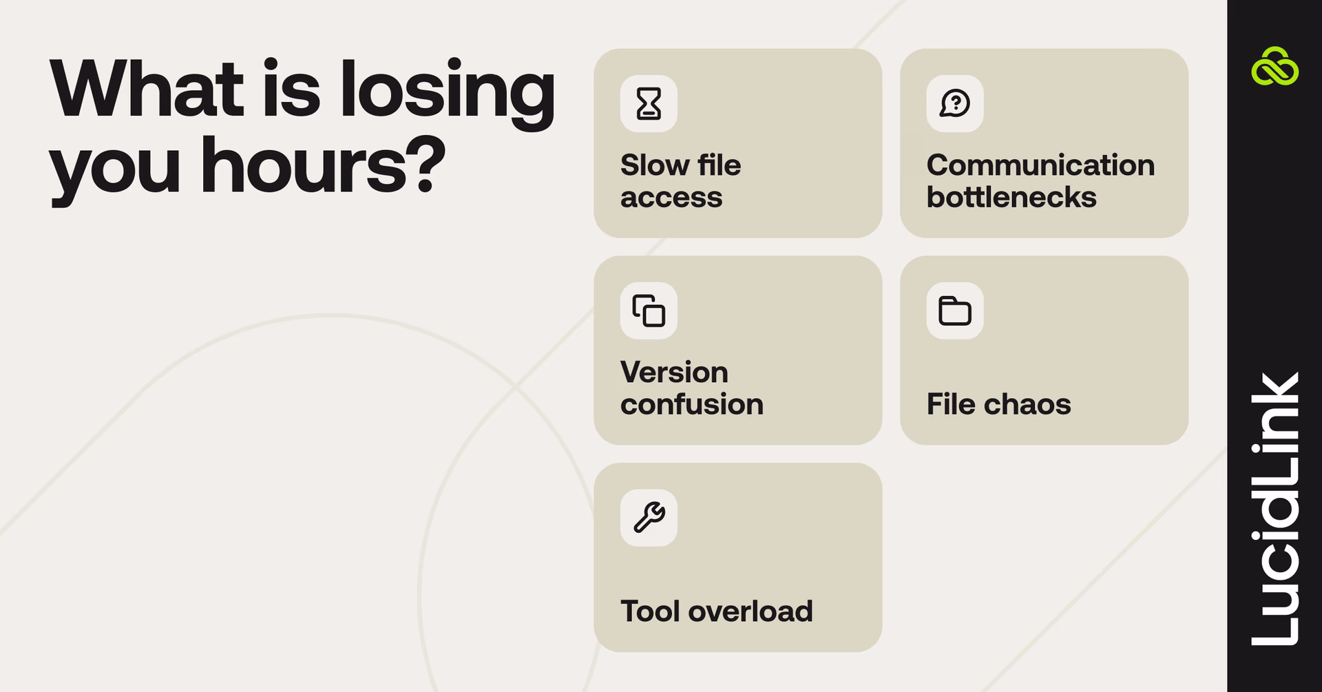 What is losing you hours